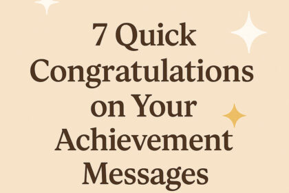 7 Quick Congratulations on Your Achievement Messages