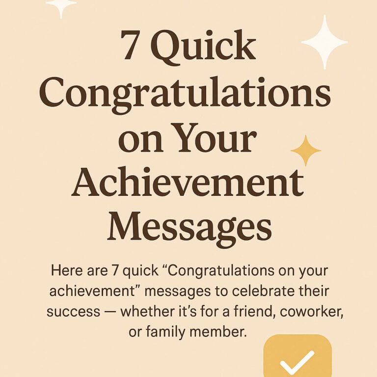 7 Quick Congratulations on Your Achievement Messages